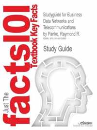Studyguide for Business Data Networks and Telecommunications by Panko, Raymond R., ISBN 9780132214414