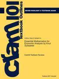 Studyguide for Essential Mathematics for Economic Analysis by Sydsaeter, Knut, ISBN 9780273713241
