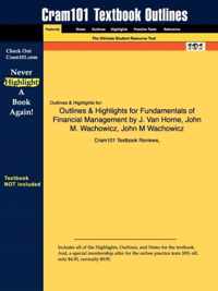 Studyguide for Fundamentals of Financial Management by Horne, J. Van, ISBN 9780273713630