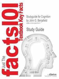 Studyguide for Cognition by Benjafield, John G., ISBN 9780195422863
