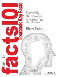 Studyguide for Macroeconomics by Krugman, Paul, ISBN 9781429283434