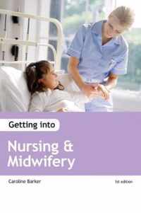 Getting into Nursing & Midwifery Courses