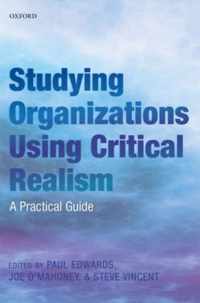 Studying Organizations Using Critical Re