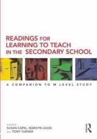 Readings for Learning to Teach in the Secondary School
