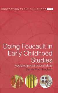 Doing Foucault in Early Childhood Studies