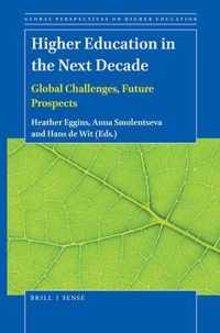 Higher Education in the Next Decade