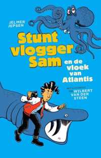 Stuntvlogger Sam 2 -   Stuntvlogger Sam en de vloek van Atlantis