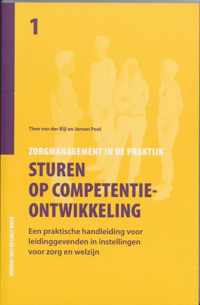 Zorgmanagement in de praktijk 1 -   Sturen op competentieontwikkeling