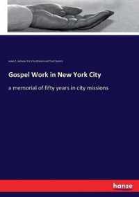 Gospel Work in New York City