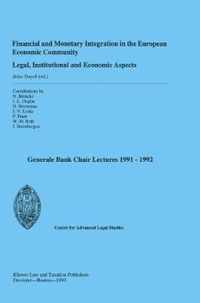 Financial and Monetary Integration in the European Economic Community