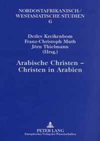 Arabische Christen - Christen in Arabien