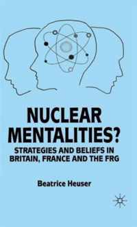 Nuclear Mentalities?