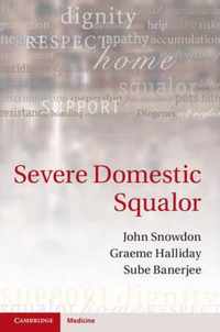 Severe Domestic Squalor