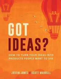 Got Ideas?