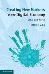 Creating New Markets In The Digital Econ