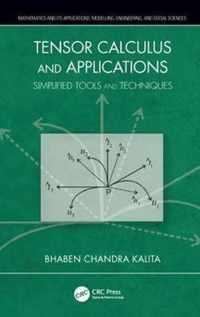 Tensor Calculus and Applications: Simplified Tools and Techniques