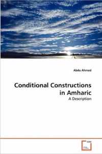 Conditional Constructions in Amharic