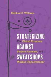 Strategizing against Sweatshops
