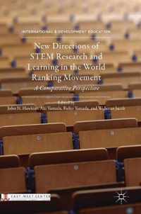 New Directions of STEM Research and Learning in the World Ranking Movement