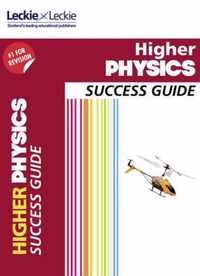 Success Guide for SQA Exam Revision - Higher Physics Revision Guide