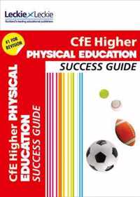 Success Guide for SQA Exam Revision - Higher Physical Education Revision Guide