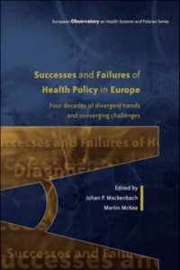 Successes and Failures of Health Policy in Europe