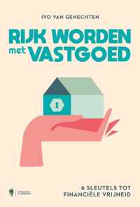 Rijk worden met vastgoed - Ivo van Genechten - Paperback (9789463939690)