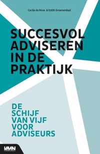 Succesvol adviseren in de praktijk