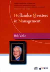 Hollandse Meesters in Management - Rob Vinke over succesvol HRM (luisterboek)