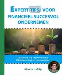 Experttips boekenserie  -   Experttips voor Financieel Succesvol Ondernemen