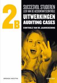 Succesvol studeren voor LAC 2B - Succesvol studeren voor LAC, 2B uitwerkingen auditing cases