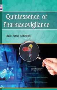Quintessence of Pharmacovigilance