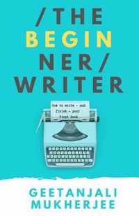 The Beginner Writer