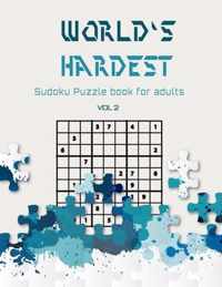 World's hardest Sudoku puzzle book for adults vol 2