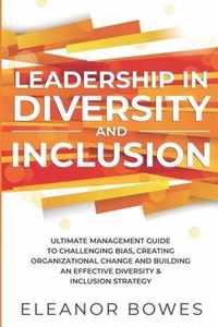 Leadership in Diversity and Inclusion