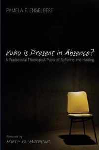 Who is Present in Absence?