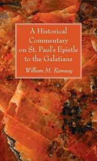 A Historical Commentary on St. Paul's Epistle to the Galatians