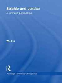 Suicide and Justice: A Chinese Perspective