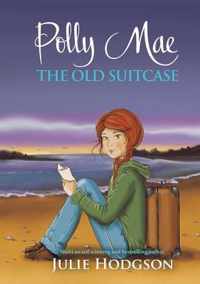 Polly Mae. The Old Suitcase