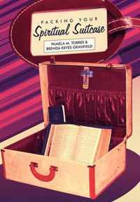 Packing Your Spiritual Suitcase