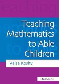 Teaching Mathematics to Able Children