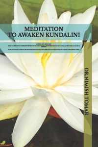 Meditation to Awaken Kundalini