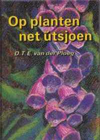 Op planten net u'tsjoen