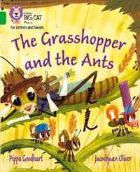 Collins Big Cat Phonics for Letters and Sounds - The Grasshopper and the Ants