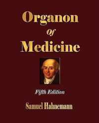 Organon of Medicine - Fifth Edition