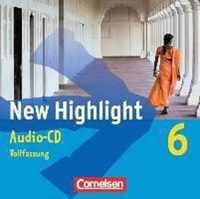 New Highlight 6: 10. Schuljahr. Lieder- und Text-CDs. Allgemeine Ausgabe und Baden Württemberg