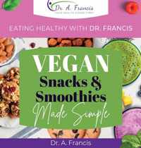 Eating Healthy with Dr. Francis