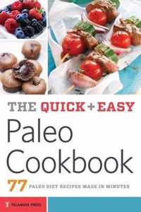 The Quick & Easy Paleo Cookbook