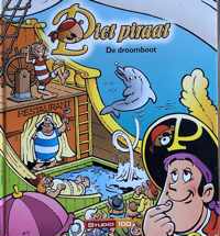 Piet Piraat : voorleesboek - De droomboot