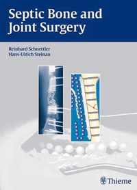 Septic Bone and Joint Surgery